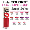 L.A. COLORS Pout Shiny Lipgloss Super Shine Shimmer wholesale cosmetics-Cosmeticholic