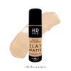 ITA - 119B : HD Pro Slay Matte Liquid Foundation (8 Shades) : 6 PC - CosmeticholicItalia DeluxeITA119SM01Face1B PorcelainITA - 119B : HD Pro Slay Matte Liquid Foundation (8 Shades) : 6 PC